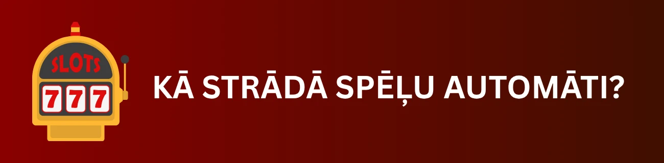 Kā strādā spēļu automāti?