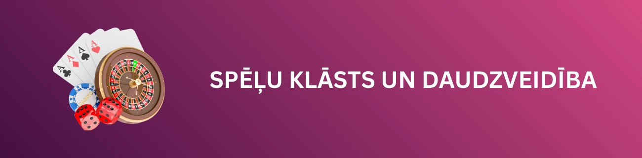 Spēļu klāsts un daudzveidība