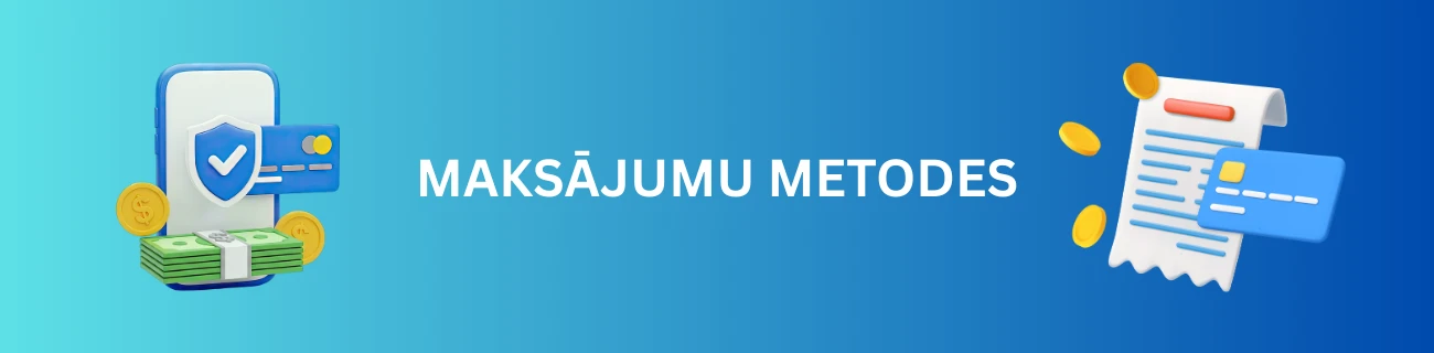 Maksājumu metodes