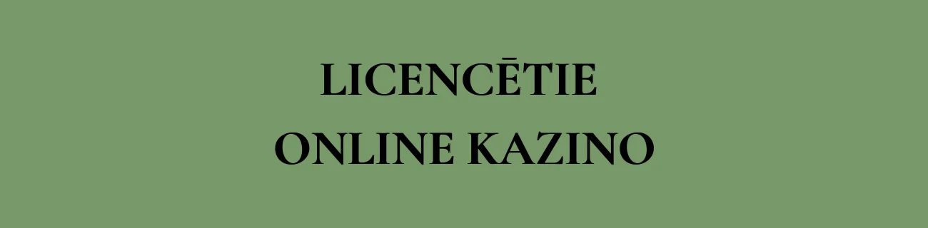 licencetie online kazino