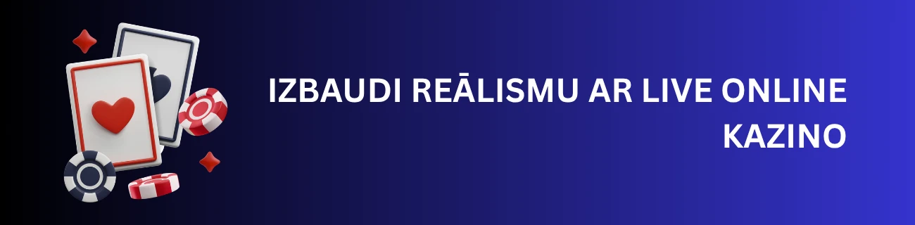 Izbaudi Reālismu ar Live Online Kazino